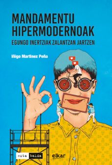 mandamentu hipermodenoak-iñigo martinez peña-9788413601342