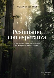 pesimismo con esperanza (ebook)-mara van der lugt-9788413617442