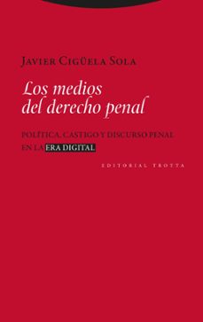 los medios del derecho penal-javier ciguela sola-9788413643342
