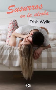 susurros en la alcoba (ebook)-trish wylie-9788413756042