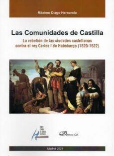 las comunidades de castilla-maximo diago hernando-9788413775142