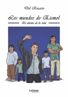 los mundos de eismol. el aliento de la vida-del rosario-9788413868042