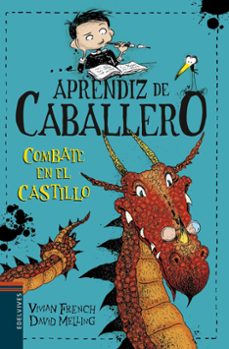 aprendiz de caballero 5 : combate en el castillo-vivian french-9788414006542
