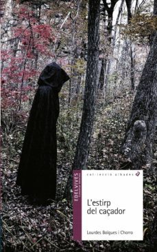 l estirp del caçador-lourdes boigues i chorro-9788414010242