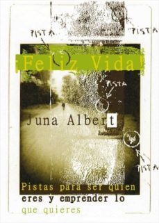 feliz vida-juna albert-9788415184942