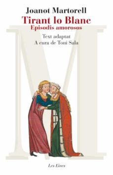 tirant lo blanc. episodis amorosos. text adaptat (ebook)-joanot martorell-9788415192442