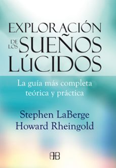 exploracion de los sueños lucidos-howard rheingold-stephen laberege-9788415292142
