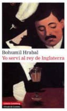 yo serví al rey de inglaterra (ebook)-bohumil hrabal-9788415472742
