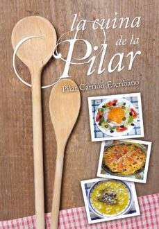 la cuina de la pilar-pilar carrion escribano-9788415523642