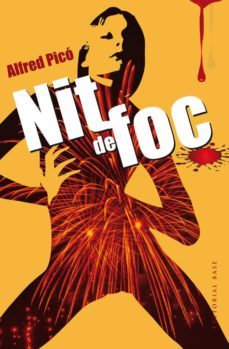 nit de foc-alfred pico sentelles-9788415711742