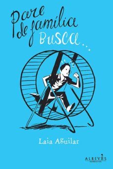 pare de familia busca-laia aguilar-9788415900542