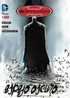 batman: espejo oscuro-scott snyder-9788415925842