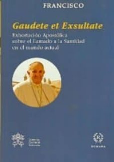 EXHORTACIÓN APOSTÓLICA “GAUDETE ET EXULTATE”