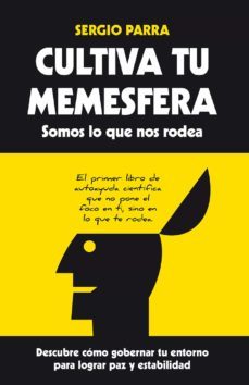 cultiva tu memesfera. somos lo que nos rodea (ebook)-sergio parra-9788416002542