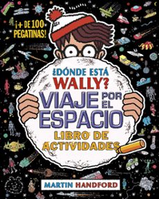 ¿donde esta wally? viaje por el espacio; libro de actividades-martin handford-9788416075942