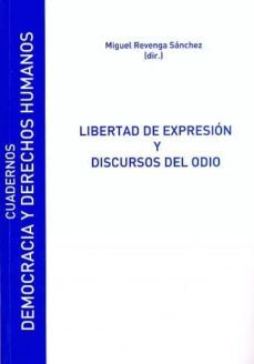 libertad de expresion y discursos del odio-9788416133642