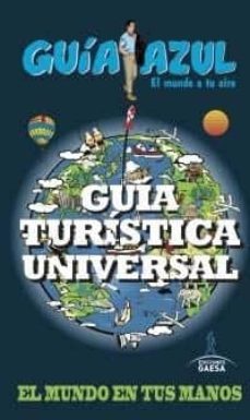 guia turistica universal 2014 (guia azul)-9788416137442