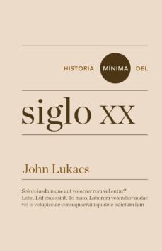 historia mnima del siglo xx (ebook)-john lukacs-9788416142842