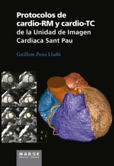 protocolos de cardiorm y cardiotc de la unidad de imagen cardiaca sant pau (ebook)-guillem pons llado-9788416171842