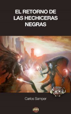 el retorno de las hechiceras negras (ebook)-carlos samper-9788416214242