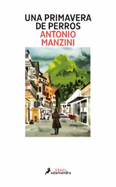 una primavera de perros (serie rocco schiavone 3)-antonio manzini-9788416237142