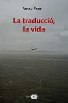 la traduccio, la vida-9788416260942