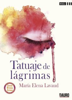 tatuaje de lágrimas-maria elena lavaud-9788416340842