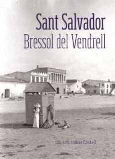 sant salvador, bressol del vendrell-lluis m. udina castell-9788416445042