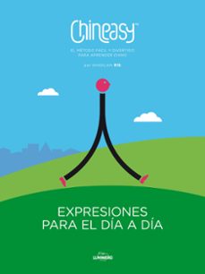 chineasy. expresiones para el dia a dia-shaolan hsueh-9788416489442