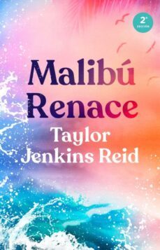 malibú renace-taylor jenkins reid-9788416517442