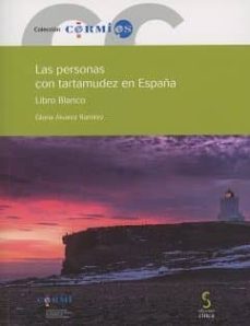 las personas con tartamudez en españa: libro blanco-gloria alvarez ramirez-9788416668342