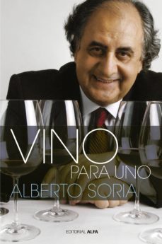 vino para uno (ebook)-alberto soria-9788416687442
