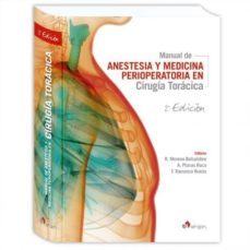 manual de nestesia y medicina perioperatoria en cirugia toracica (2ª ed.)-ramon moreno balsalobre-antonio planas roca-fernando ramasco rueda-9788416732142