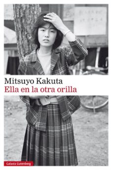 ella en la otra orilla-mitsuyo kakuta-9788416734542