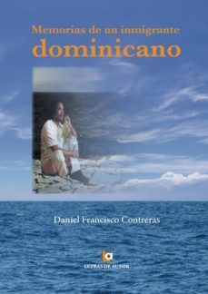 memorias de un inmigrante dominicano (ebook)-daniel francisco contreras-9788416760442