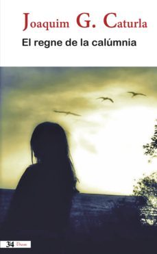 el regne de la calúmnia (ebook)-joaquim g. caturla-9788416789542