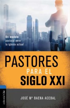 pastores del siglo xxi (ebook)-jose maria baena acebal-9788416845842