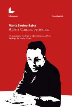albert camus, periodista (ebook)-9788416881642
