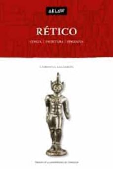 retico: lengua, escritura, epigrafia-corinna salomon-9788416935642