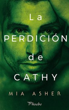 la perdición de cathy-mia aher-9788416970742