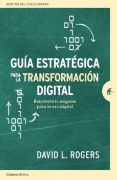 guia estrategica para la transformacion digital-david l. rogers-9788416997442
