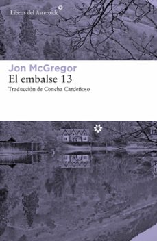 el embalse 13-jon mcgregor-9788417007942