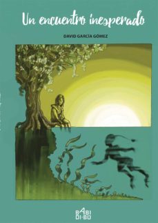 un encuentro inesperado-david garcia gomez-9788417097042