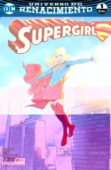 supergirl nº 01 (renacimiento)-steve orlando-9788417106942