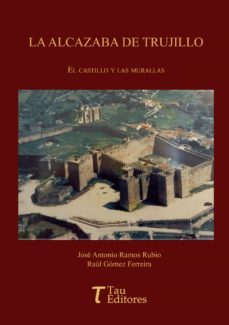 la alcazaba de trujillo-9788417132842