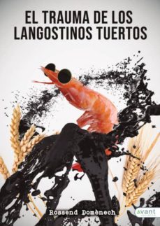 el trauma de los langostinos tuertos-9788417242442