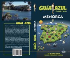 menorca 2018 (guia azul) 7ª ed.-9788417368142