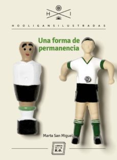 una forma de permanencia-marta san miguel-9788417678142
