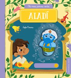 aladi: els meus primers contes 9-sofie kenens-9788417759742