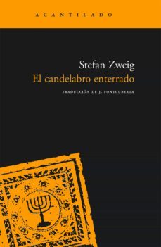 el candelabro enterrado (ebook)-stefan zweig-9788417902742